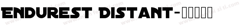 Endurest Distant字体转换